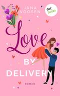 Love by Delivery - oder: Mit freundlichen Küssen