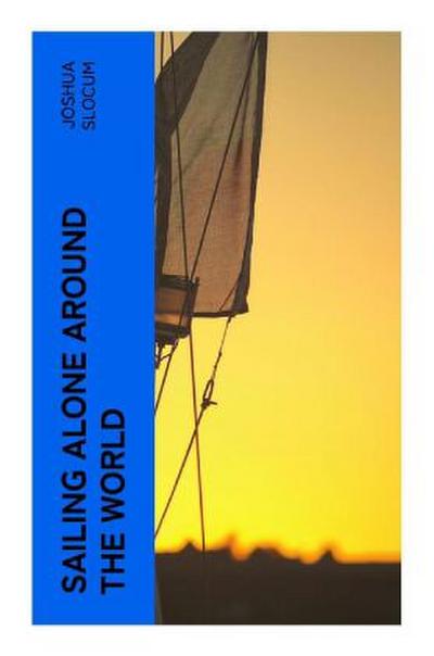 Sailing Alone Around the World