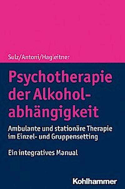 Psychotherapie der Alkoholabhängigkeit