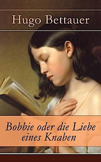 Bobbie oder die Liebe eines Knaben