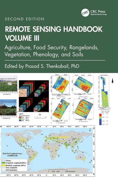 Remote Sensing Handbook, Volume III