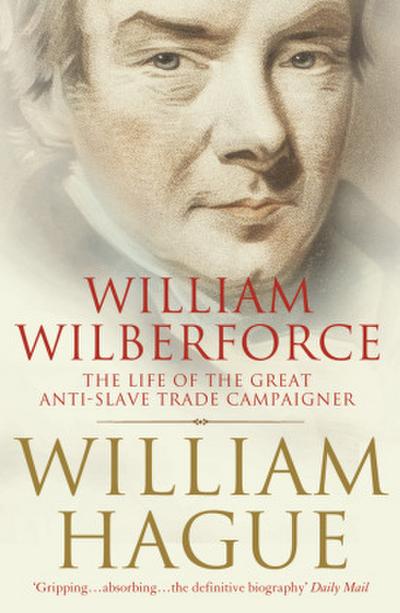 William Wilberforce - William Hague