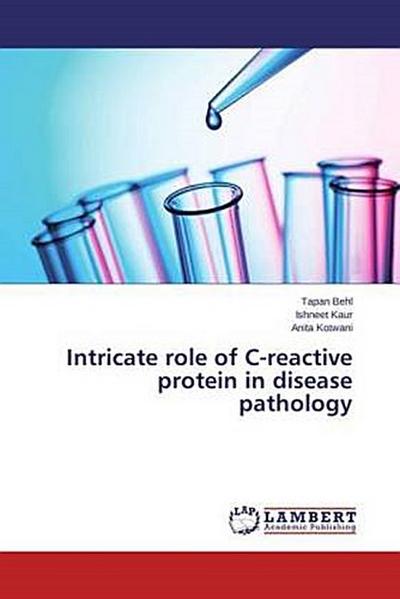Intricate role of C-reactive protein in disease pathology
