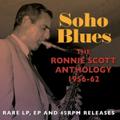 Soho Blues: Ronnie Scott Ant.