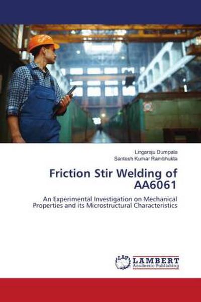 Friction Stir Welding of AA6061
