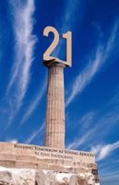 21 - Building Tomorrow as Young Adults