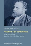 Friedrich von Schlümbach - Erweckungsprediger zwischen Deutschland und Amerika