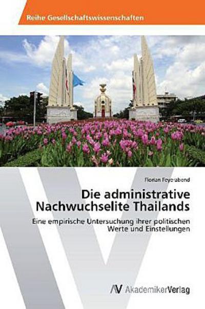 Die administrative Nachwuchselite Thailands
