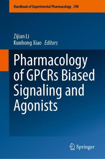 Pharmacology of GPCRs Biased Signaling and Agonists
