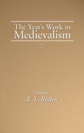 The Year’s Work in Medievalism, 2011