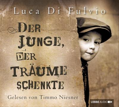 Di Fulvio, L: Junge, der Träume schenkte/6 CDs