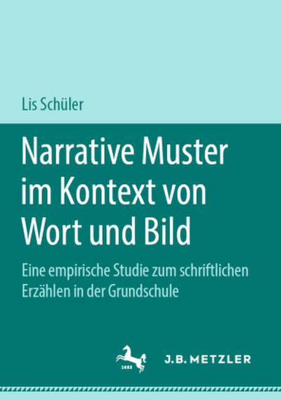 Narrative Muster im Kontext von Wort und Bild