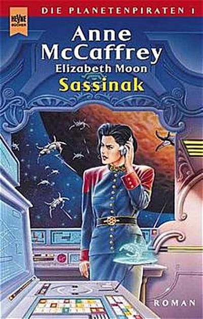 Sassinak - Elizabeth Moon / Anne McCaffrey . 9783453179431 ... - Anne McCaffrey,Elizabeth Moon