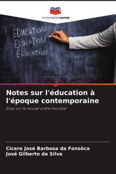 Notes sur l’éducation à l’époque contemporaine
