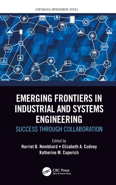 Emerging Frontiers in Industrial and Systems Engineering