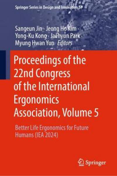 Proceedings of the 22nd Congress of the International Ergonomics Association, Volume 5