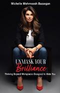 Unmask Your Brilliance