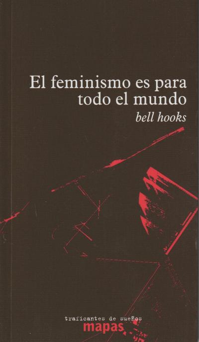 EL FEMINISMO ES PARA TODO EL MUNDO