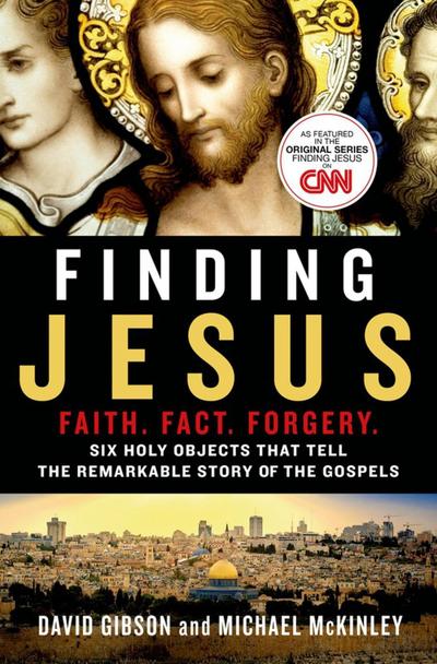 Finding Jesus: Faith. Fact. Forgery.