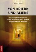 Von Ariern und Aliens: Völkische Weltanschauung in der Science-Fiction-Literatur vor dem Zweiten Weltkrieg