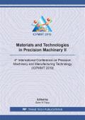 Materials and Technologies in Precision Machinery II