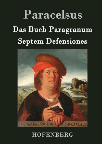 Das Buch Paragranum / Septem Defensiones