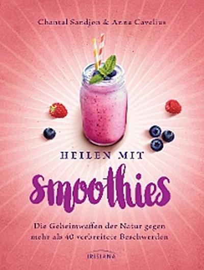 Heilen mit Smoothies