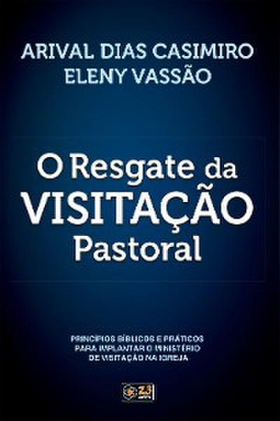 O Resgate da Visitação Pastoral