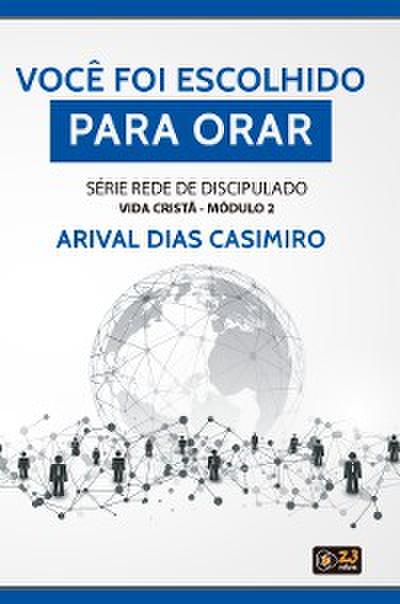Você foi escolhido para orar
