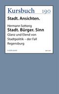 Stadt. Bürger. Sinn