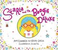 Starla and the Boogie Deluxe