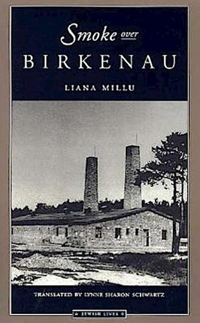 Smoke Over Birkenau