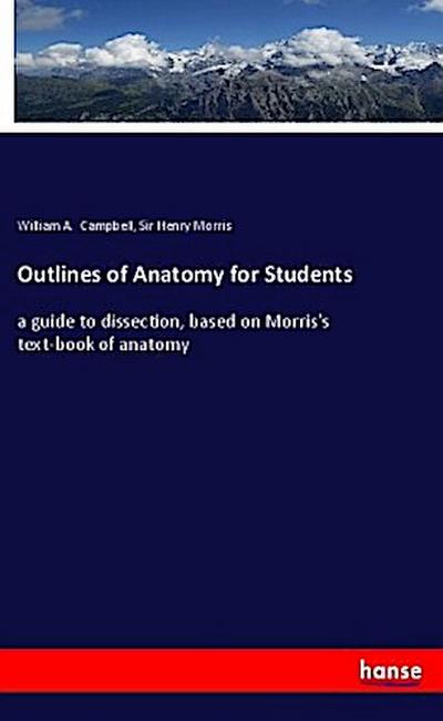 Outlines of Anatomy for Students