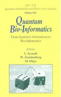 Quantum Bio-informatics: From Quantum Information To Bio-informatics