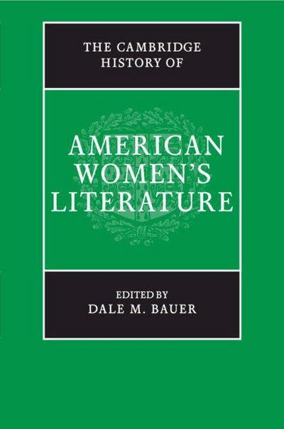 The Cambridge History of American Women’s Literature