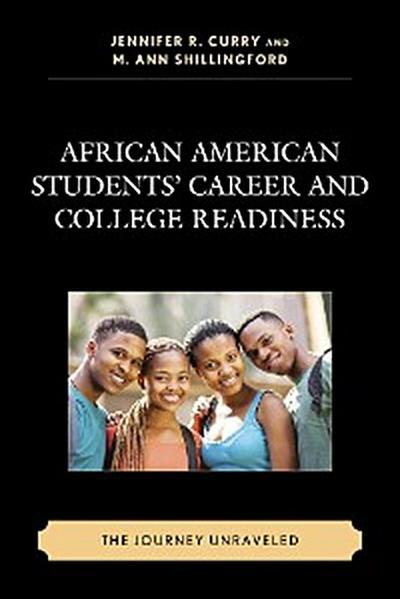 African American Students’ Career and College Readiness