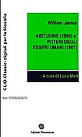 Abitudine (1890) e Poteri degli  esseri umani (1907)
