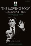 The Moving Body (Le Corps Poetique)