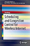 Scheduling and Congestion Control for Wireless Internet