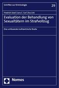Evaluation der Behandlung von Sexualtätern im Strafvollzug
