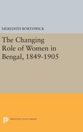 The Changing Role of Women in Bengal, 1849-1905