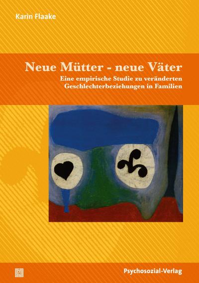 Neue Mütter - neue Väter