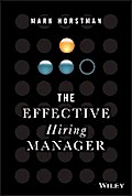 The Effective Hiring Manager