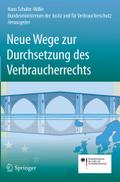 Neue Wege zur Durchsetzung des Verbraucherrechts