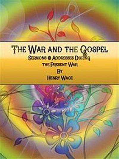 The War and the Gospel