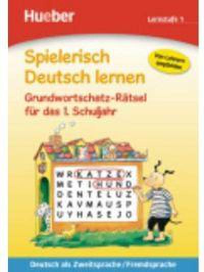 Spielerisch Deutsch lernen - Grundwortschatz-Rätsel für das 1. Schuljahr