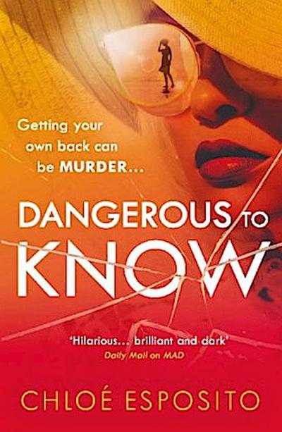 Dangerous to Know