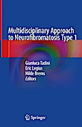 Multidisciplinary Approach to Neurofibromatosis Type 1