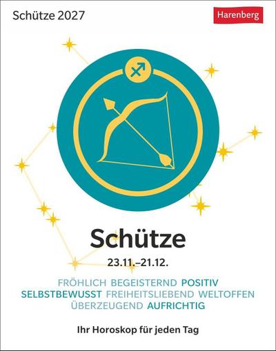 Schütze Sternzeichenkalender 2027 - Tagesabreißkalender - Ihr Horoskop für jeden Tag