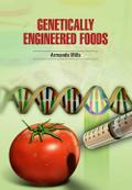 Genetically Engineered Foods